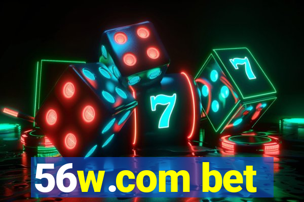 56w.com bet